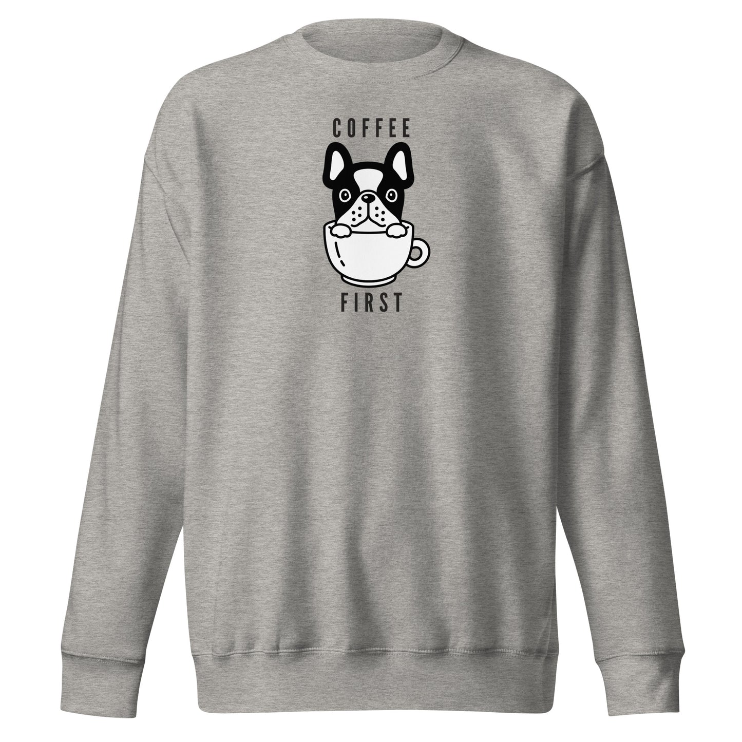 Coffee First Unisex Premium Sweatshirt